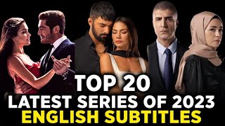 Top 20 New Romantic Turkish Series Of 2023 With English Subtitles| Eng Sub | Turk Drama Series