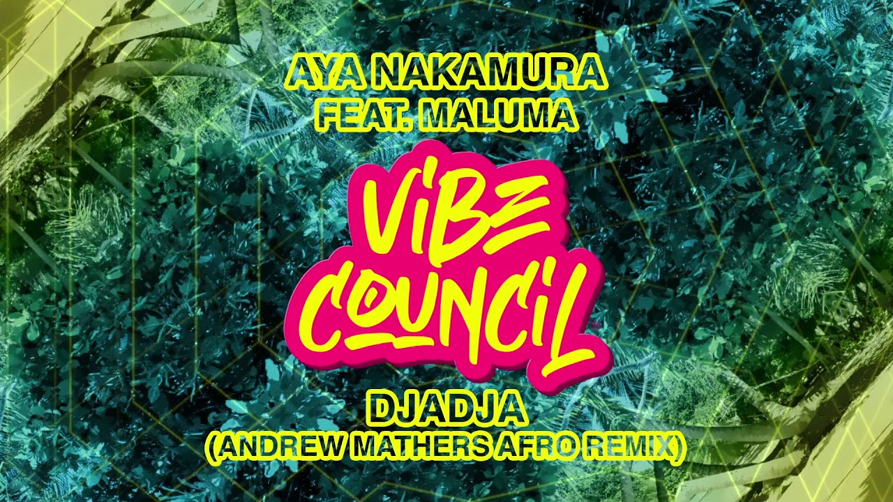 Aya Nakamura feat. Maluma - Djadja (Andrew Mathers Afro Remix)