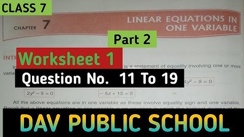 Dav  Class 7 Maths Chapter 7  Worksheet 1 || Linear Equation In One Variable ||  @madhubanclasses