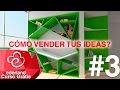 Parte #3 &quot; Propuesta de Diseño&quot; - Curso 1 Aprende a Vender tus Ideas