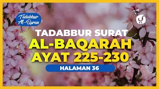 Tafsir Alquran Juz 2 Halaman 36: Surat Al Baqarah Ayat 225-230: Tafsir Mudah dan Ringkas
