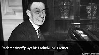 Rachmaninoff plays Prelude in C Sharp Minor