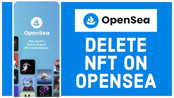 How To Delete NFTs From OpenSea 2022