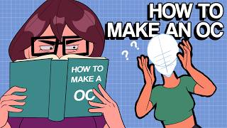 How to make your own OC