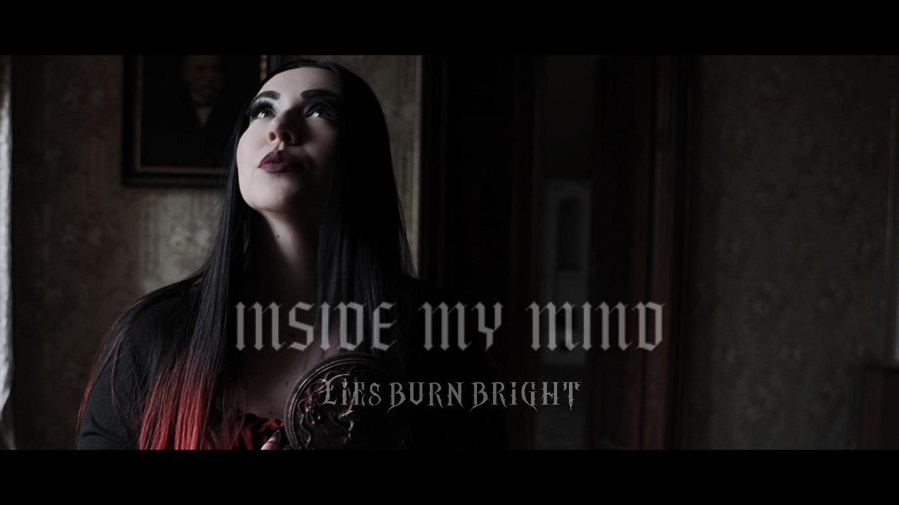 Lies Burn Bright - Inside My Mind | Core Community