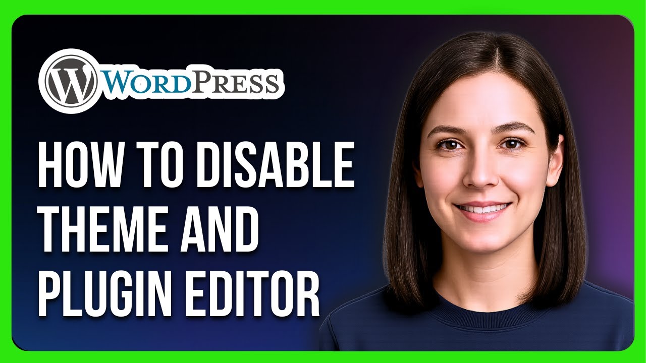 How to Disable WordPress Theme and Plugin Editor - YouTube