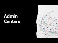 PL 900 Test Prep - Admin Centers