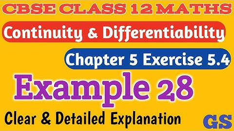 Chapter 5 - Exercise 5.4 (Example 28) - Continuity & Differentiability CBSE Class 12 Maths in Tamil