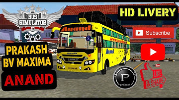 Anand Bv Maxima Bus Mod/Bus Simulator Indonesia/Prakash Bv Maxima/Hd Livery/Download Now/Free Livery