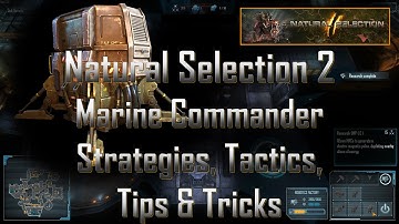 Natural Selection 2 Marine Commander Strategies, Tactics, Tips, and Tricks