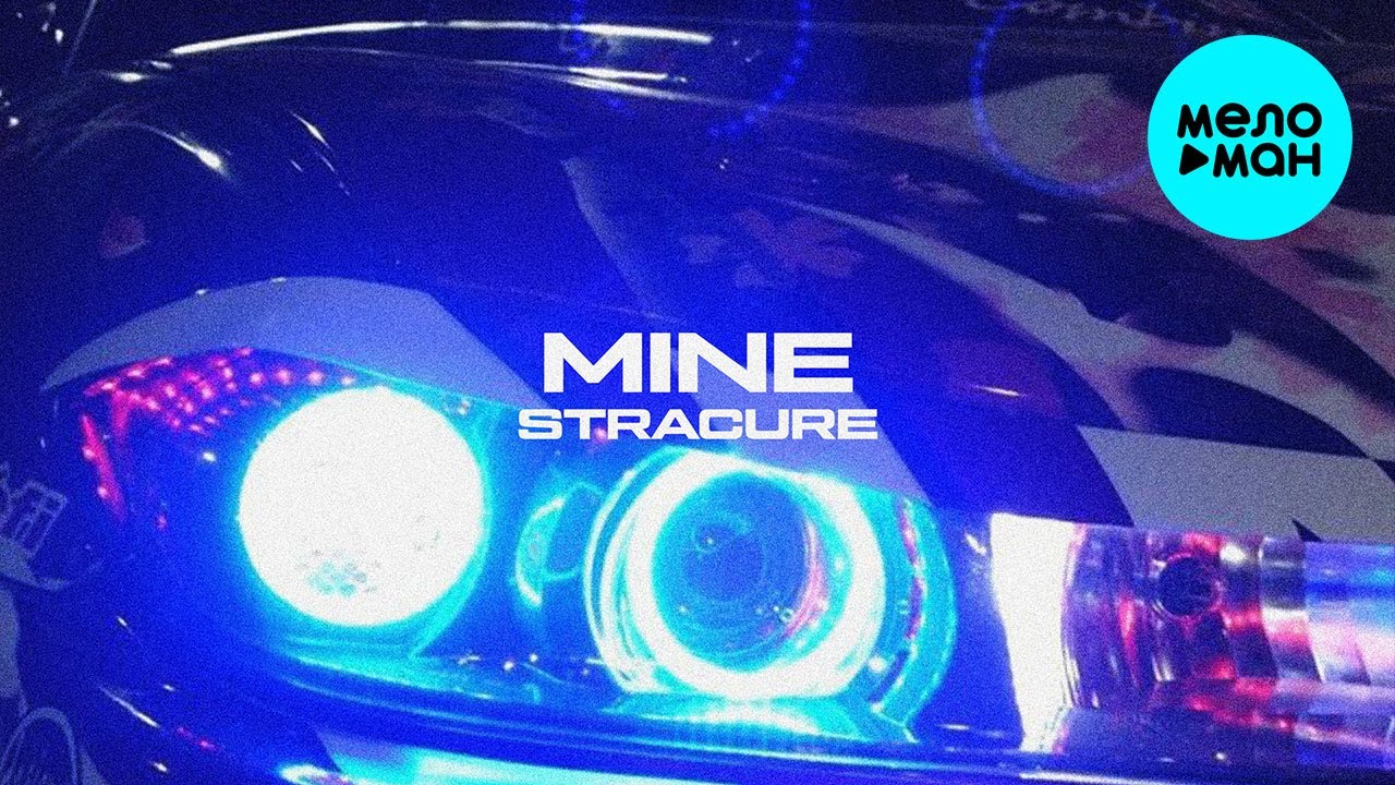 Watch STRACURE - Mine (Single 2024) on YouTube Watch STRACURE - Mine (Single 2024) on YouTube