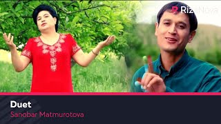 Sanobar Matmurotova - Duet
