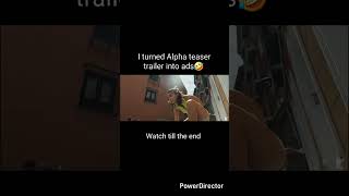 alpha teaser trailer #relatable #funny #parody #memes #yrf #india #indiancinema #shorts