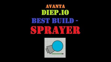 Diep.io - Best Build - Sprayer!!