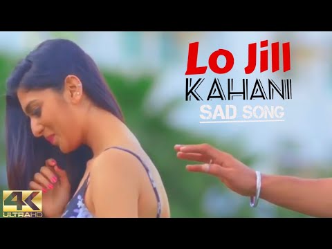 Lo Jill Kahani  Sad Song  Whatsapp Status  A Video By Pardeep Yadav