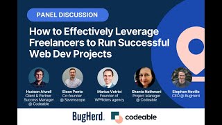 Panel Discussion | How to Leverage Freelancers to Run Successful Web Development Projects