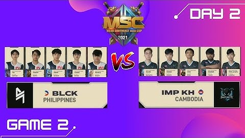 [Tagalog] Blacklist vs Impunity | MSC 2021 | GAME 2 | DAY 2