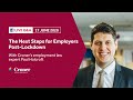 The Next Steps for Employers Post-Lockdown | With Associate Director, Paul Holcroft - 17th June 2020