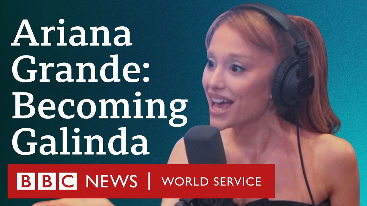 Ariana Grande on Wicked and her journey to Oscar nominee - The Arts Hour, BBC World Service