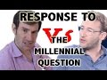 Response to Simon Sinek on the Millennial Question