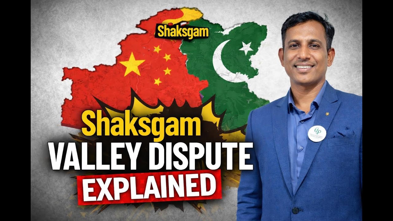 Shaksgam Valley Dispute Explained - CIAS Nagpur | UPSC MPSC Classes