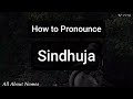 Sindhuja  pronunciation and meaning
