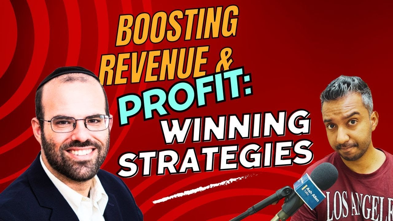 Boosting Revenue & Profit Winning Strategies Avraham Pinsky (Episode