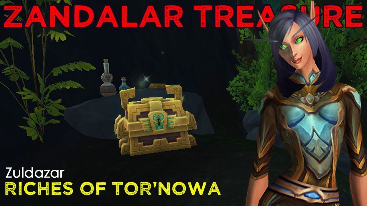 Riches of Tor'nowa Treasures of Zuldazar YouTube