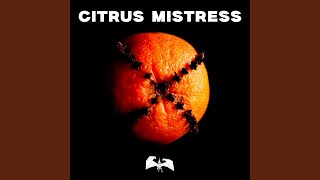 Citrus Mistress - Thriftworks