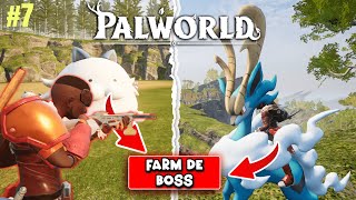 JE FARM LES BOSS DE PALWORLD ! (palworld #7)