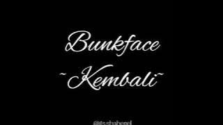 bunkface -Kembali (lirik)