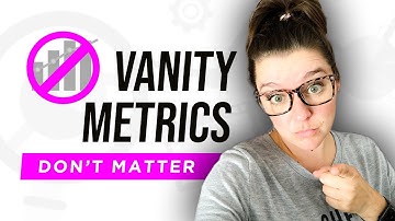 Vanity Metrics Don