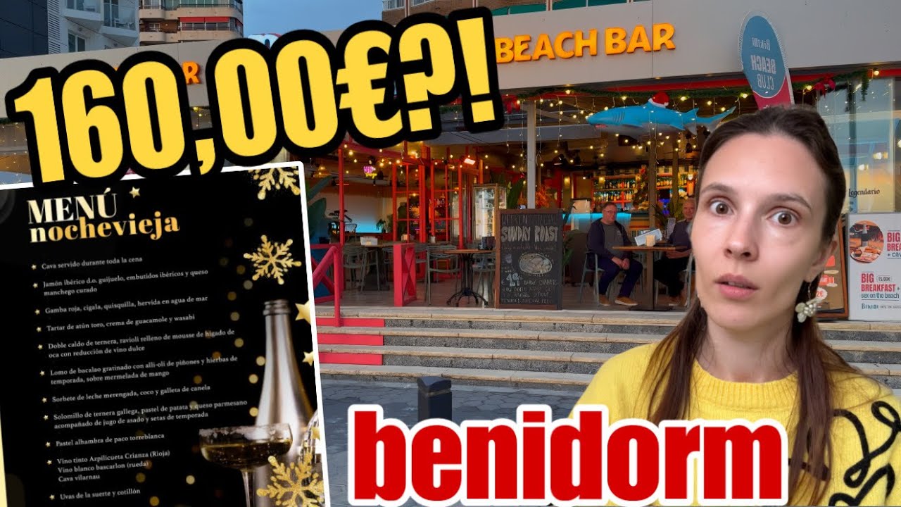 €160 for New Year’s Eve in Benidorm! Who Can Afford This?! 😯🔴 - YouTube