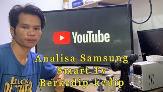 Memperbaiki Tv Led Samsung Smart Tv Hanya Berkedip kedip