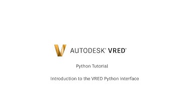 VRED Python Tutorial 1 - Introduction to the VRED Python interface