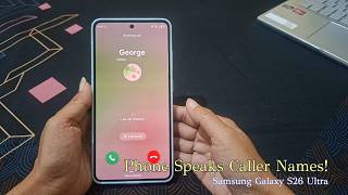 Как настроить озвучивание имени звонящего на Samsung Galaxy S26 Ultra screenshot 5