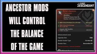 Ancestor Mods will CONTROL the BALANCE in The First Descendant