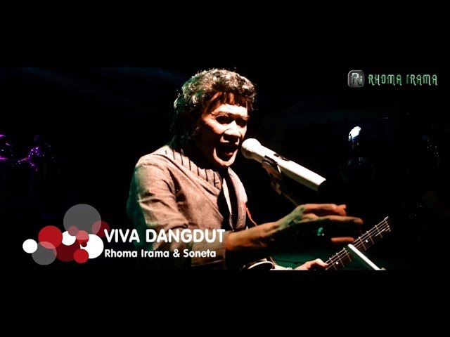 RHOMA IRAMA u0026 SONETA GROUP - VIVA DANGDUT (LIVE) class=