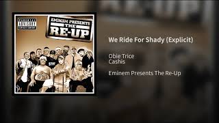 We Ride For Shady