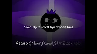 Solar Object band the largest object band