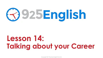 925 English Lesson 14 - Talking about your Career in English | Business English Conversation Lessons