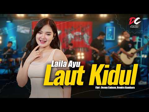 LAILA AYU - LAUT KIDUL (OFFICIAL LIVE MUSIC VIDEO) | DC PRODUCTION - ytrend · 유튜브 댓글 분석 🧭