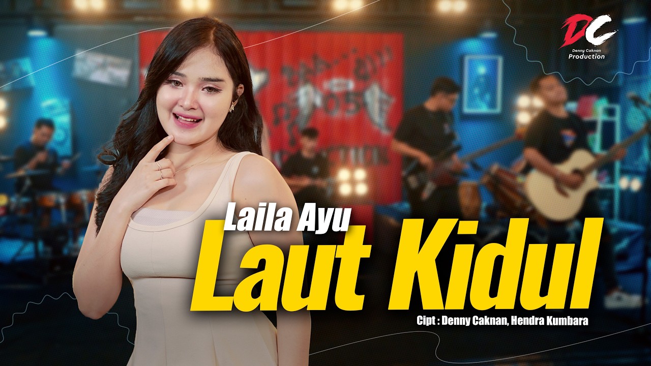 LAILA AYU - LAUT KIDUL (OFFICIAL LIVE MUSIC VIDEO) | DC PRODUCTION