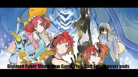Digimon Cyber Sleuth New Game Plus: Part Two - It never ends