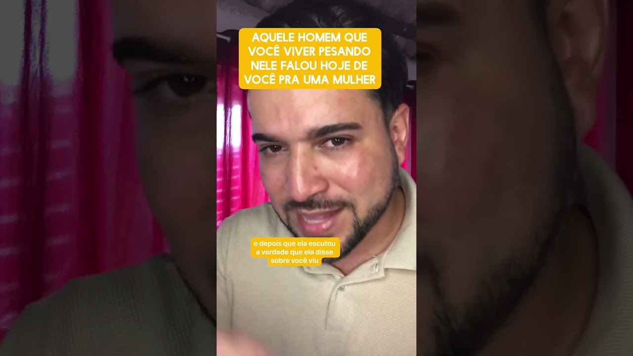Aquele homem que você vive pensando nele mulher, acabou de falar de você hoje pra uma mulher 