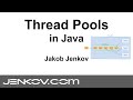 Thread Pools in Java