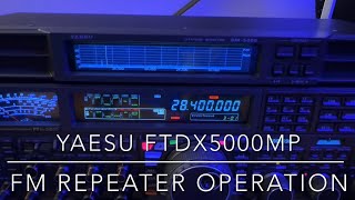 Yaesu FTdx5000MP: FM Repeater Operation #hamradio #ftdx5000 #fm #repeater #memories #memory #mode