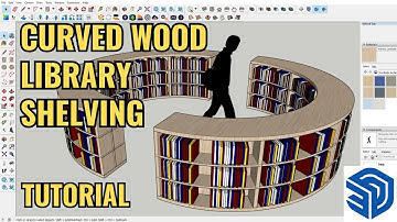 SKETCHUP TUTORIAL CURVED WOOD LIBRARY SHELVING