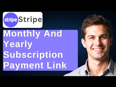 How to Create a Stripe Payment Link with Monthly and Yearly Subscription Options [2026 Guide]