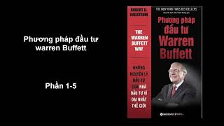 [Tóm tắt sách] Phương pháp đầu tư Warren Buffett - Phần 1-5